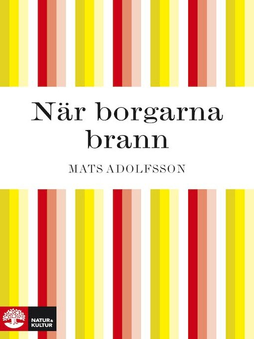 Titeldetaljer för När borgarna brann av Mats Adolfsson - Tillgänglig